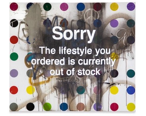 Sorry The Lifestyle You Ordered Is Currently Out Of Stock - Banksy