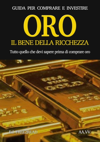 Libro: Oro, il bene della ricchezza
