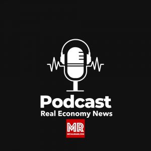 Podcast Real Economy News